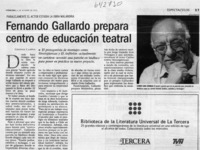 Fernando Gallardo prepara centro de educación teatral  [artículo] Cristian Campos