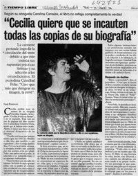 "Cecilia quiere que se incauten todas las copias de su biografía"  [artículo] Felipe Rodríguez