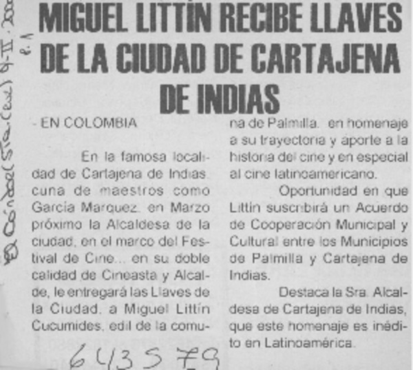 Miguel Littin recibe llaves de la ciudad de Cartagena de Indias  [artículo]
