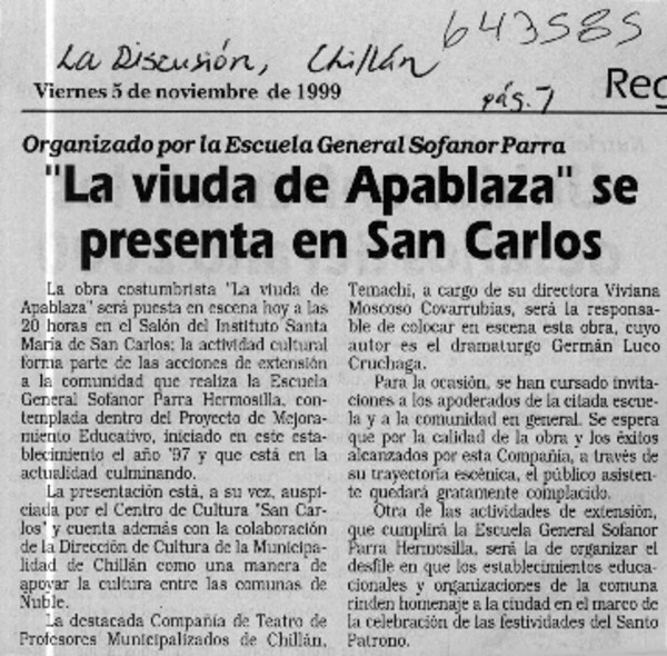 "La viuda de Apablaza" se presenta en San Carlos  [artículo]
