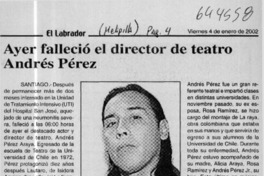 Ayer falleció el director de teatro Andrés Pérez  [artículo]