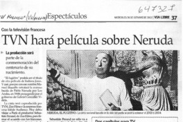 TVN hará película sobre Neruda  [artículo]