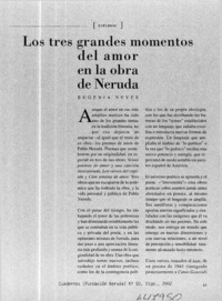 Los tres grandes momentos del amor en la obra de Neruda  [artículo] Eugenia Neves