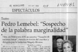Pedro Lemebel, "sospecho de la palabra marginalidad"  [artículo]