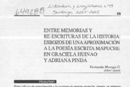 Entre memorias y re-escrituras de la historia, esbozos de una aproximación a la poesía escrita mapuche en Graciela Huinao y Adriana Pinda  [artículo] Fernanda Moraga G.