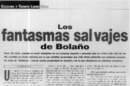 Los fantasmas salvajes de Bolaño  [artículo] Alvaro Matus