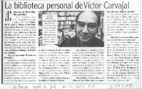 La biblioteca personal de Víctor Carvajal  [artículo]