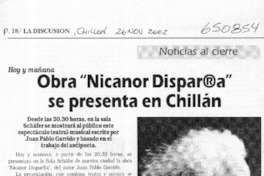 Obra "Nicanor Disparra" se presenta en Chillán  [artículo]