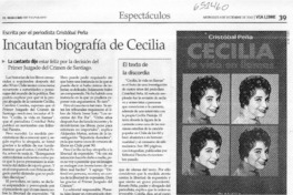 Incautan biografía de Cecilia