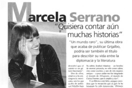 Marcela Serrano, "quisiera contar aún muchas historias"  [artículo] Carmen Schmitt