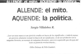 Allende, el mito, aquende, la política  [artículo] Sergio Villalobos R.