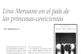 Lina Meruane en el país de las princesas-cenicientas  [artículo] Mili Rodríguez V.