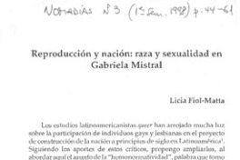 Reproducción y nación, raza y sexualidad en Gabriela Mistral  [artículo] Licia Fiol-Matta