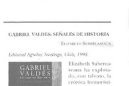 Gabriel Valdés, señales de la historia  [artículo]