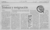 Tristeza y resignación  [artículo] Javier Pinedo