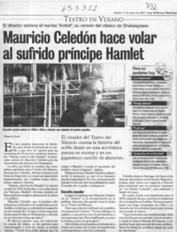Mauricio Celedón hace volar al sufrido príncipe Hamlet  [artículo] Marietta Santí