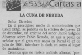La cuna de Neruda  [artículo] Claudio Bravo Araya