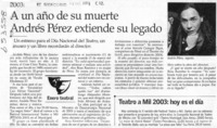 A un año de su muerte Andrés Pérez extiende su legado