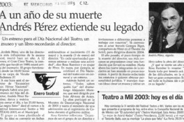 A un año de su muerte Andrés Pérez extiende su legado