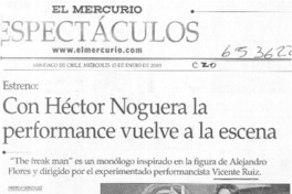 Con Héctor Noguera la performance vuelve a la escena  [artículo] Andrea González