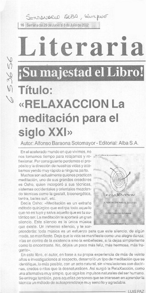Relaxacción, la meditación para el siglo XXI  [artículo] Luis Paz