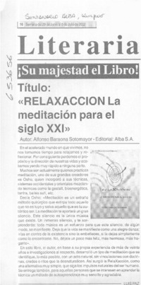Relaxacción, la meditación para el siglo XXI  [artículo] Luis Paz