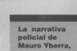 La narrativa policial de Mauro Yberra  [artículo]