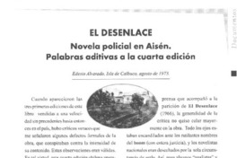 El desenlace, novela policial en Aisén, palabras aditivas a la cuarta edición  [artículo]