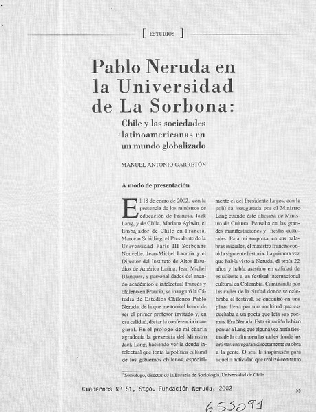 Pablo Neruda en la Universidad de La Sorbona, Chile y las sociedades latinoamericanas en un mundo globalizado  [artículo] Manuel Antonio Garretón