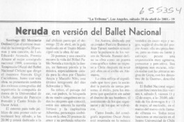 Neruda en versión del Ballet Nacional  [artículo]