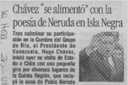 Chávez "se alimentó" con la poesía de Neruda en Isla Negra.  [artículo]