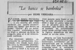 "La banca se bambolea"  [artículo] René Vergara.
