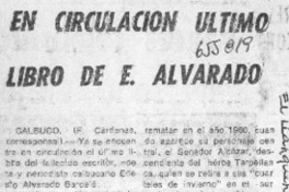En circulación último libro de E. Alvarado  [artículo] F. Cárdenas.