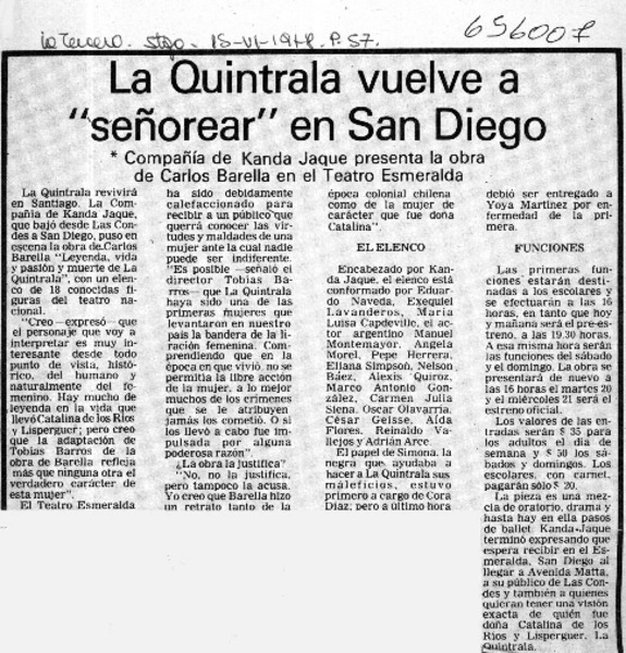 La Quintrala vuelve a "señorear" en San Diego.  [artículo]