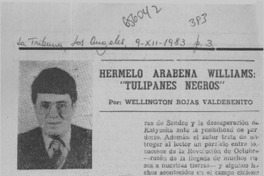 Hermelo Arabena Williams, "Tulipanes negros"  [artículo] Wellington Rojas Valdebenito.