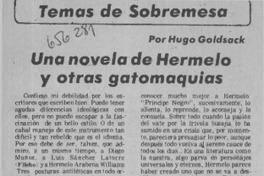 Una novela de Hermelo y otras gatomaquias  [artículo] Hugo Goldsack.