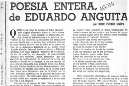 Poesía entera, de Eduardo Anguita.  [artículo] Roque Esteban Scarpa.