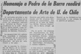 Homenaje a Pedro de la Barra rendirá Departamento de Arte de U. de Chile.  [artículo]