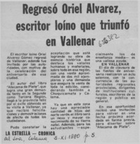 Regresó Oriel Alvarez, escritor loíno que triunfó en Vallernar.  [artículo]