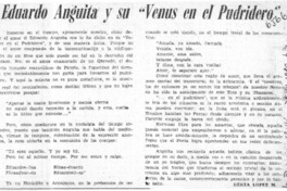 Eduardo Anguita y su "Venus en el pudridero"  [artículo] Berta López.