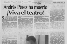 Andrés Pérez ha muerto ¡Viva el teatro!