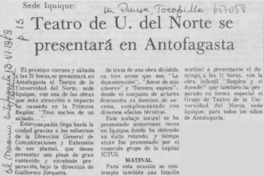 Teatro de U. de Norte se presentará en Antofagasta.