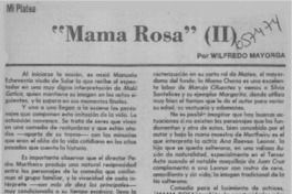 "Mama Rosa" (II)  [artículo] Wilfredo Mayorga.