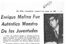 Enrique Molina fue auténtico maestro de las juventudes.  [artículo]