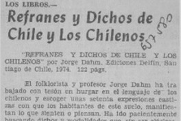 Refranes y dichos de Chile y los chilenos  [artículo] Alberto Arraño.