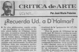 Recuerda Ud. a D'Halmar?  [artículo] José María Palacios.