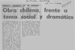 Obra chilena, frente a tema social y dramático.  [artículo]