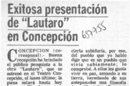 Exitosa presentación de "Lautaro" en Concepción.  [artículo]