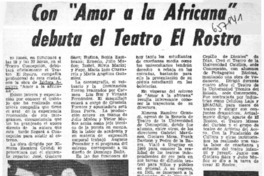 Con "Amor a la africana" debuta el Teatro El Rostro.  [artículo]