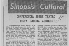 Conferencia sobre teatro dicta Isidora Aguirre.  [artículo]